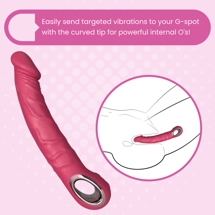 Easily send targeted vibrations to your G-spot with the curved tip for powerful internal O's!