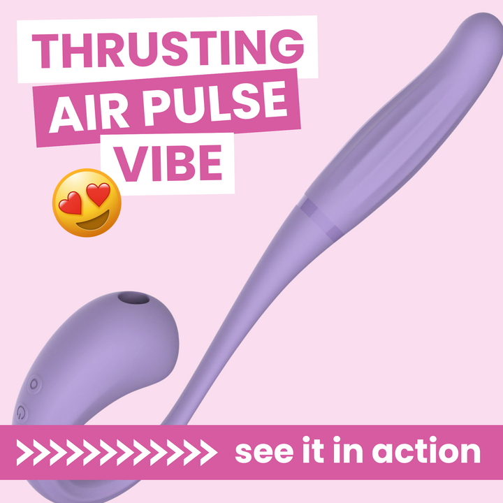 THRUSTING AIR PULSE VIBE. see it in action >>>