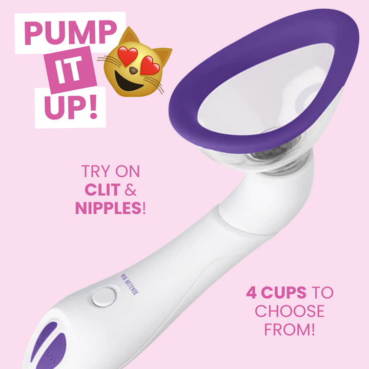 PUMP IT UP! TRY ON CLIT & NIPPLES! 4 CUPS TO CHOOSE FROM!