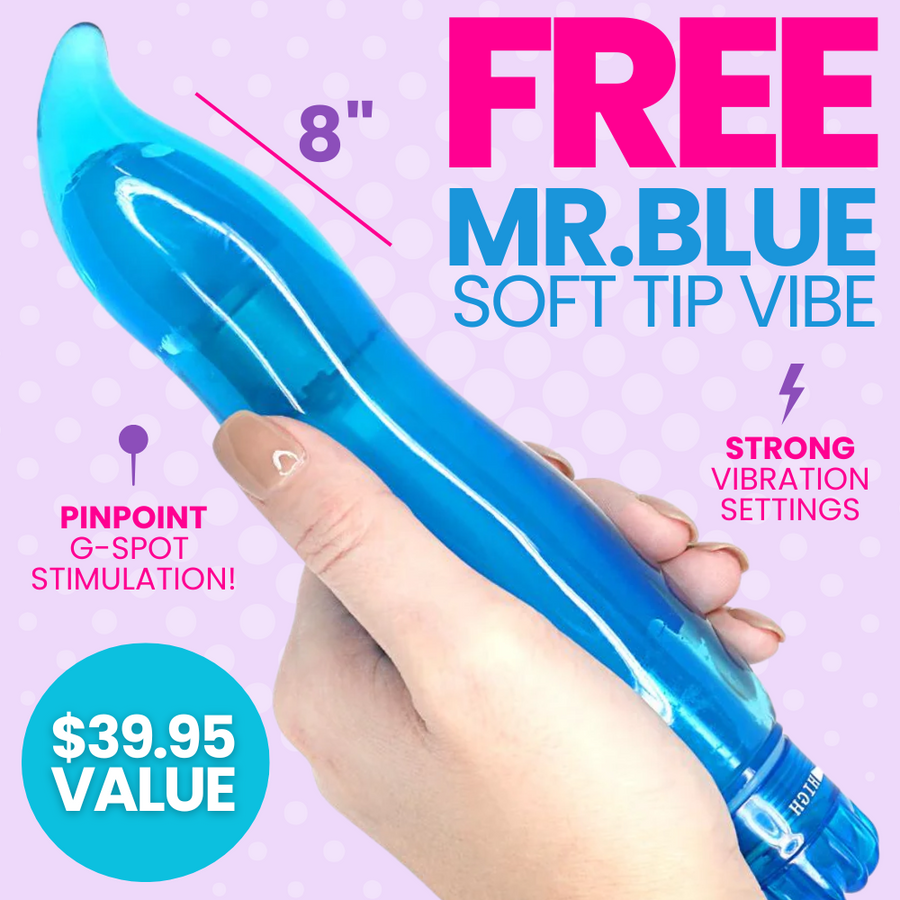 Free mr. blue soft tip vibrator - $39.95 value