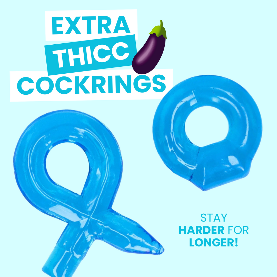 EXTRA THICC C-RINGS. STAY HARDER FOR LONGER!