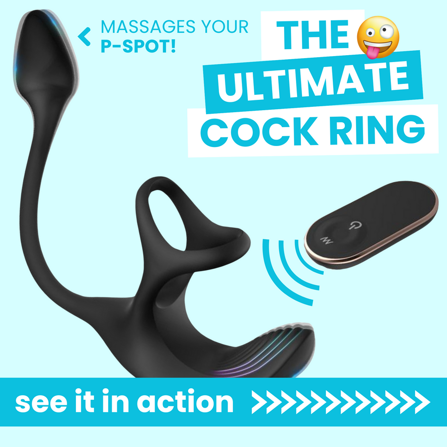 The ultimate cock ring. Massages your P-spot. See it in action