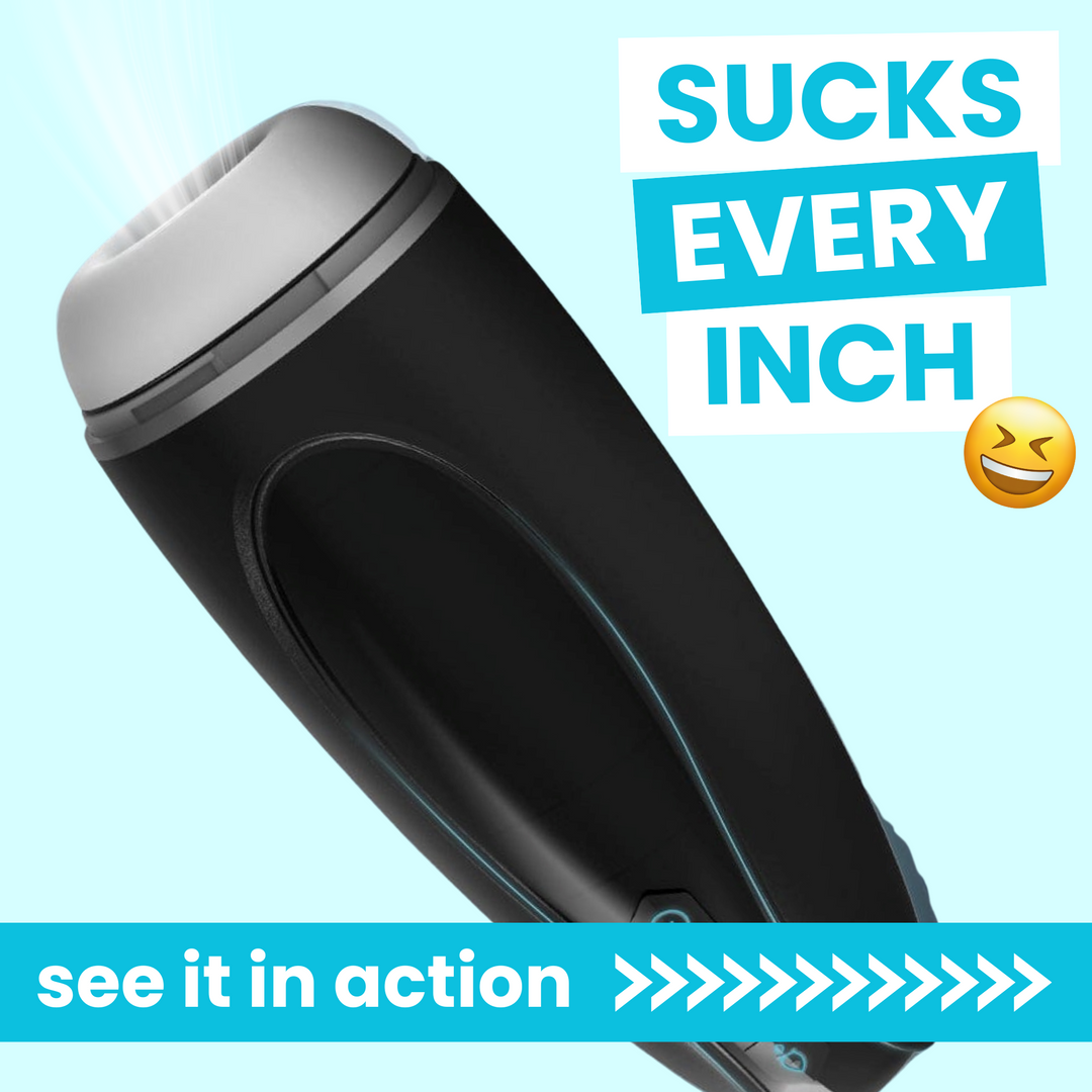Sucks every inch. See it in action >