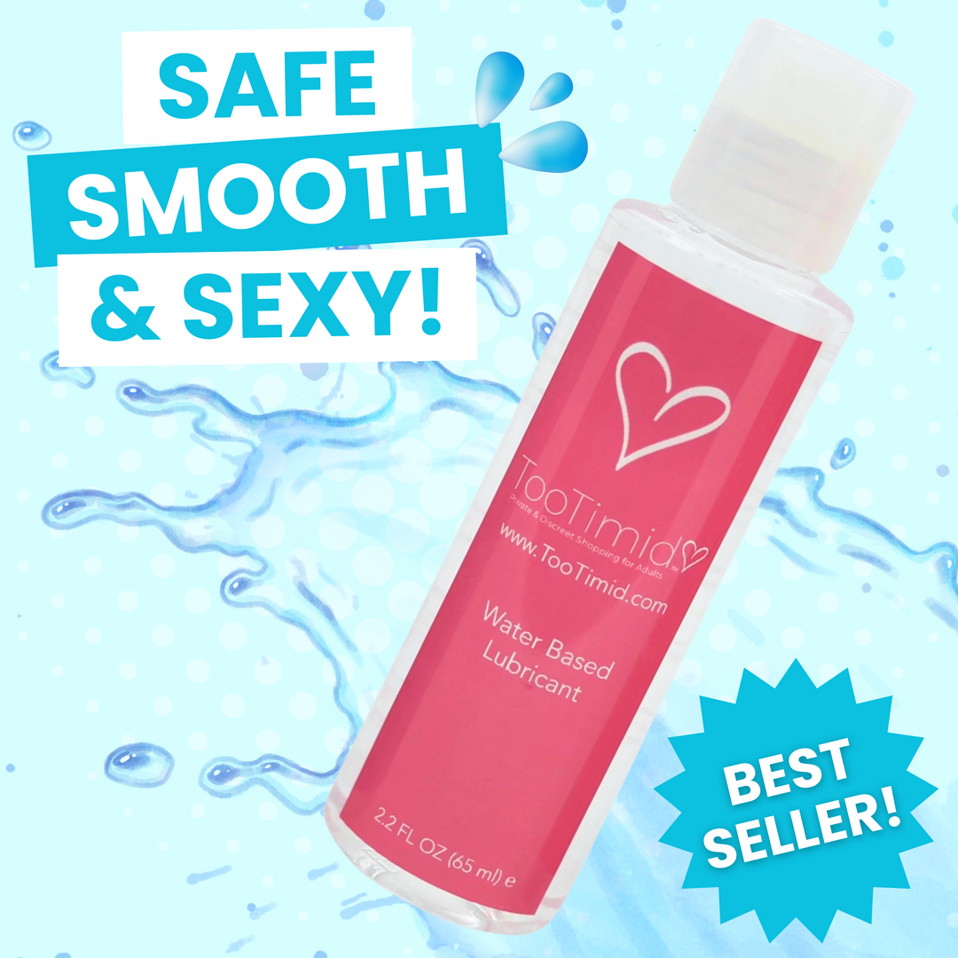 SAFE, SMOOTH, AND SEXY! 2.2 fl oz TooTimid water-based lubricant bottle with water-splash in the background